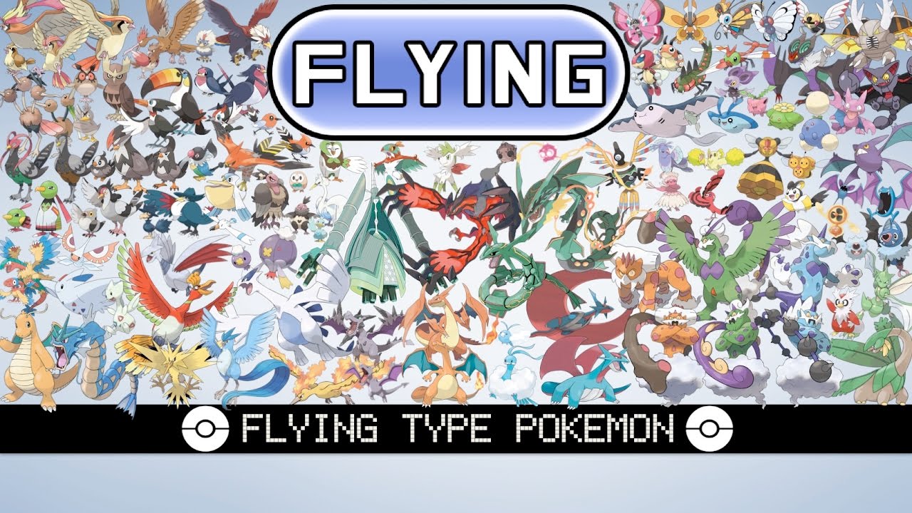 All Flying Type Pok&eacute;mon