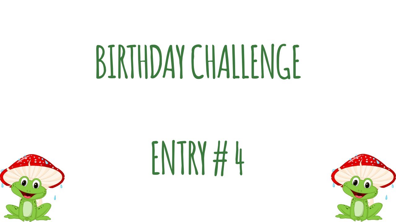 Entry #4 Bday Challenge - Kris from @kraftsby_kris