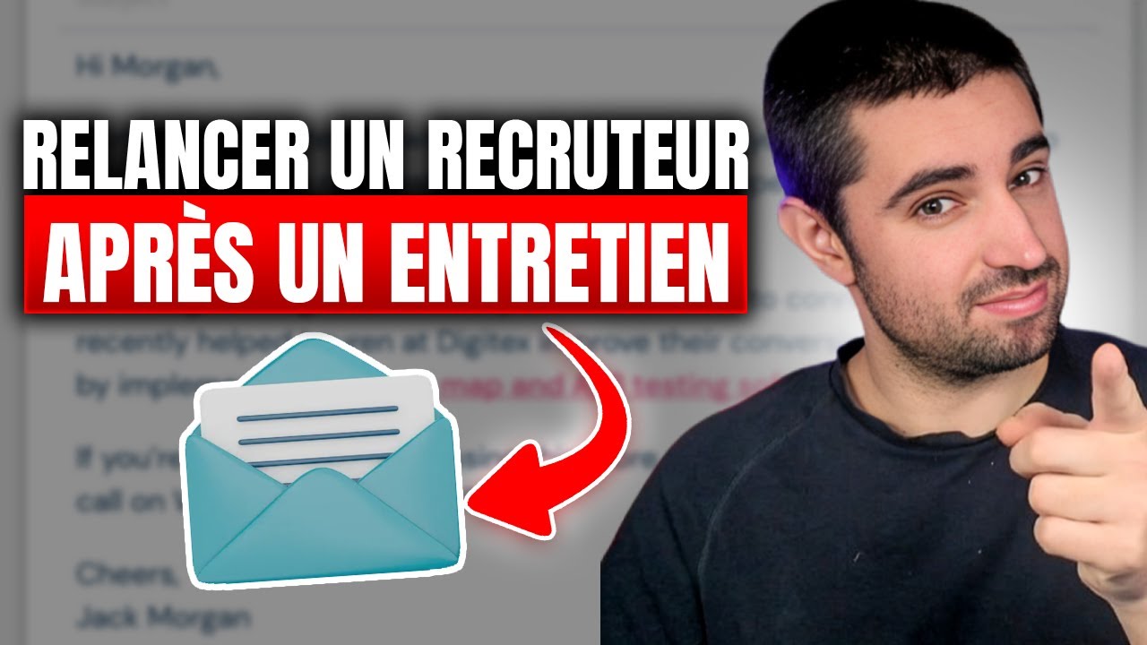 Comment RELANCER un recruteur après un ENTRETIEN ? (exemples + timing)
