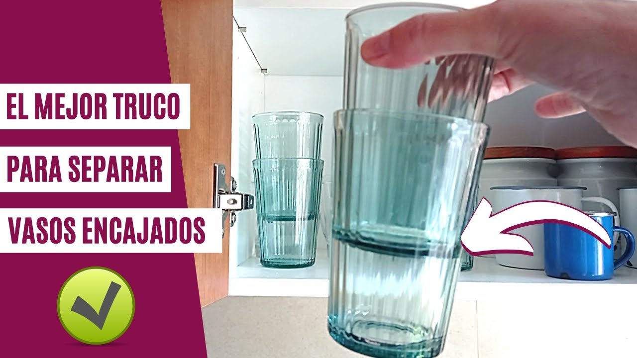 El mejor TRUCO para separar VASOS ENCAJADOS... ¡sin romperlos!