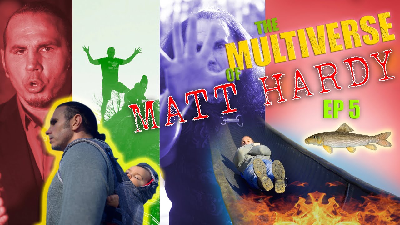 The Multiverse of Matt Hardy Ep5 