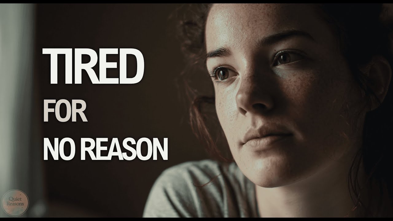 Why You Feel Tired Without a Clear Reason