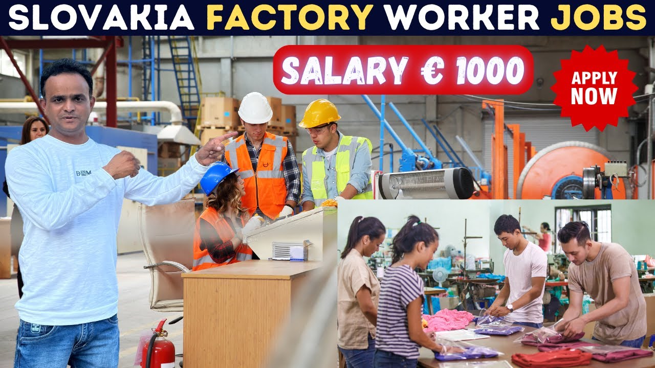 Job in Slovakia with €1000 Salary and Free Accommodation ! Slovakia Work Permit in 30 Days