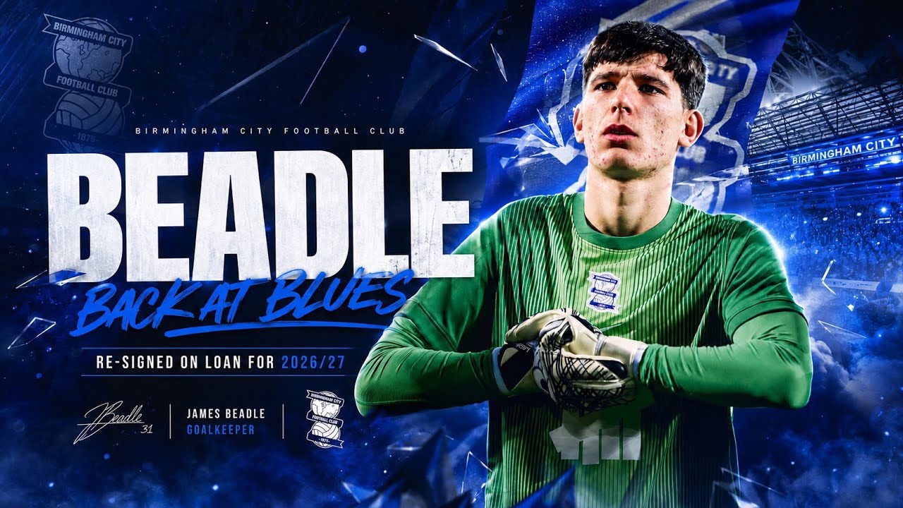 Birmingham City SIGN James Beadle on loan for the SECOND time!