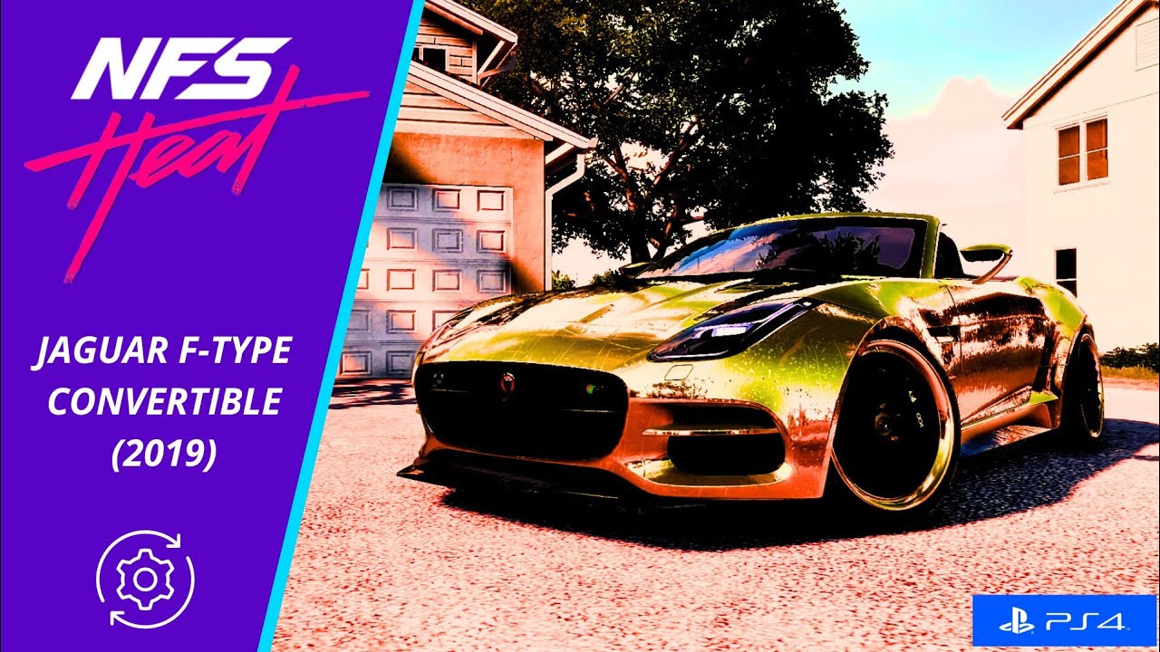 MODIFICANDO el JAGUAR F-TYPE CONVERTIBLE (2019) en Need for Speed Heat