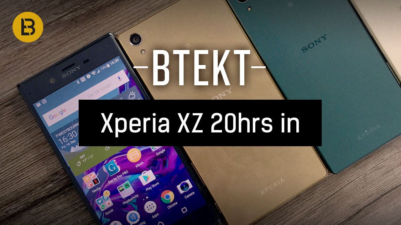 Sony Xperia XZ 20hr review