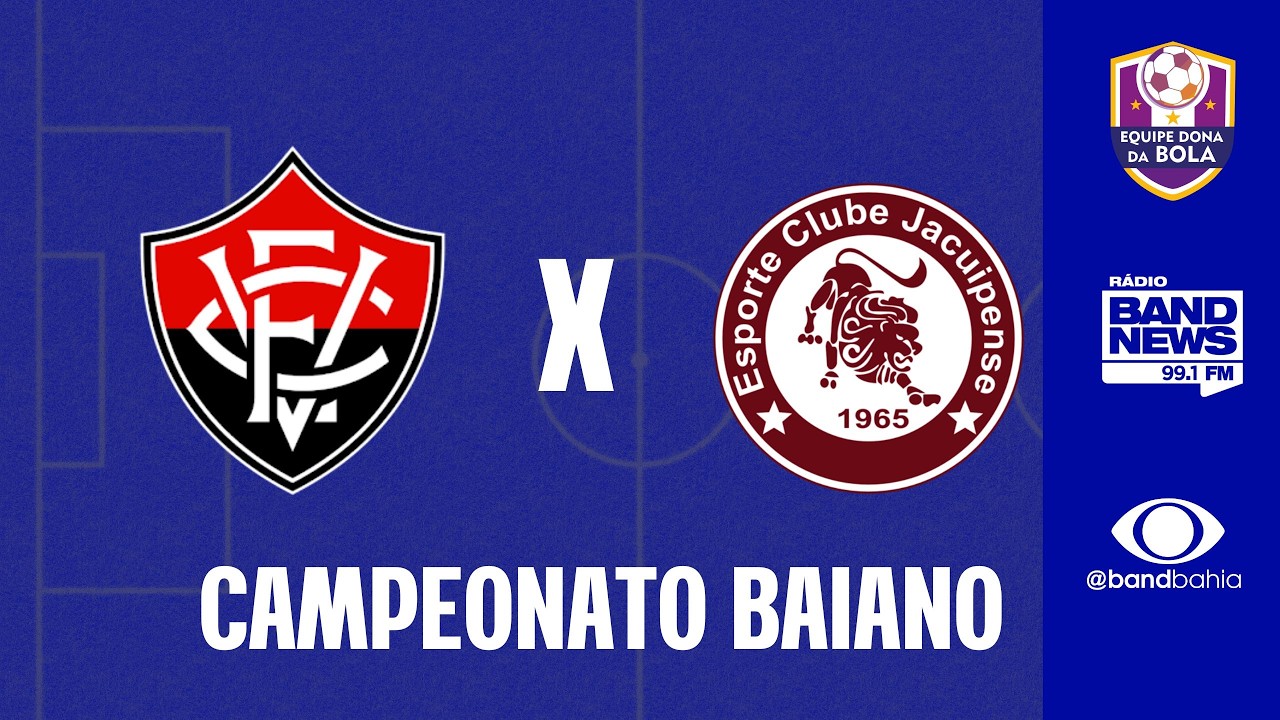 VITÓRIA X JACUIPENSE | CAMPEONATO BAIANO  - 01/03/2026
