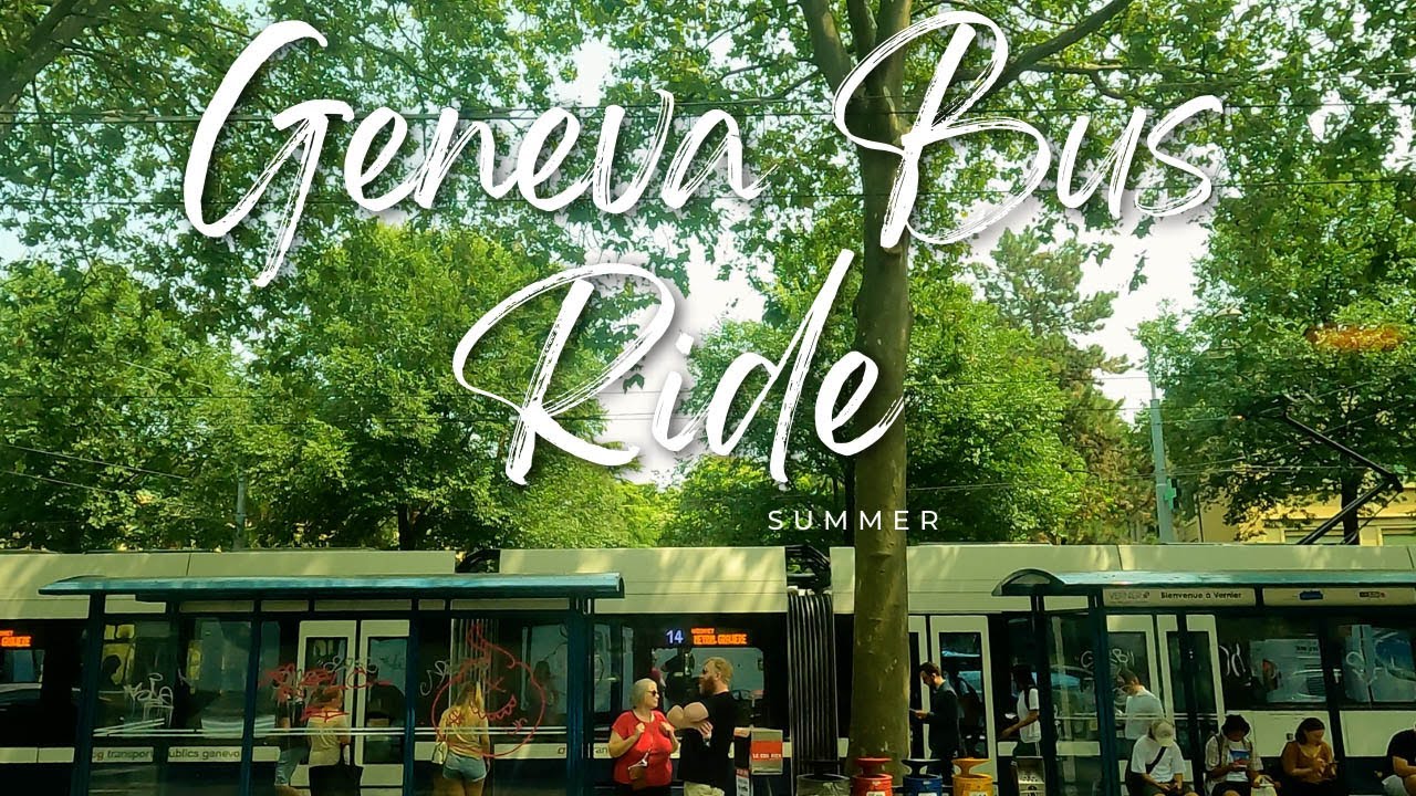 Summer bus journey through Geneva  4K