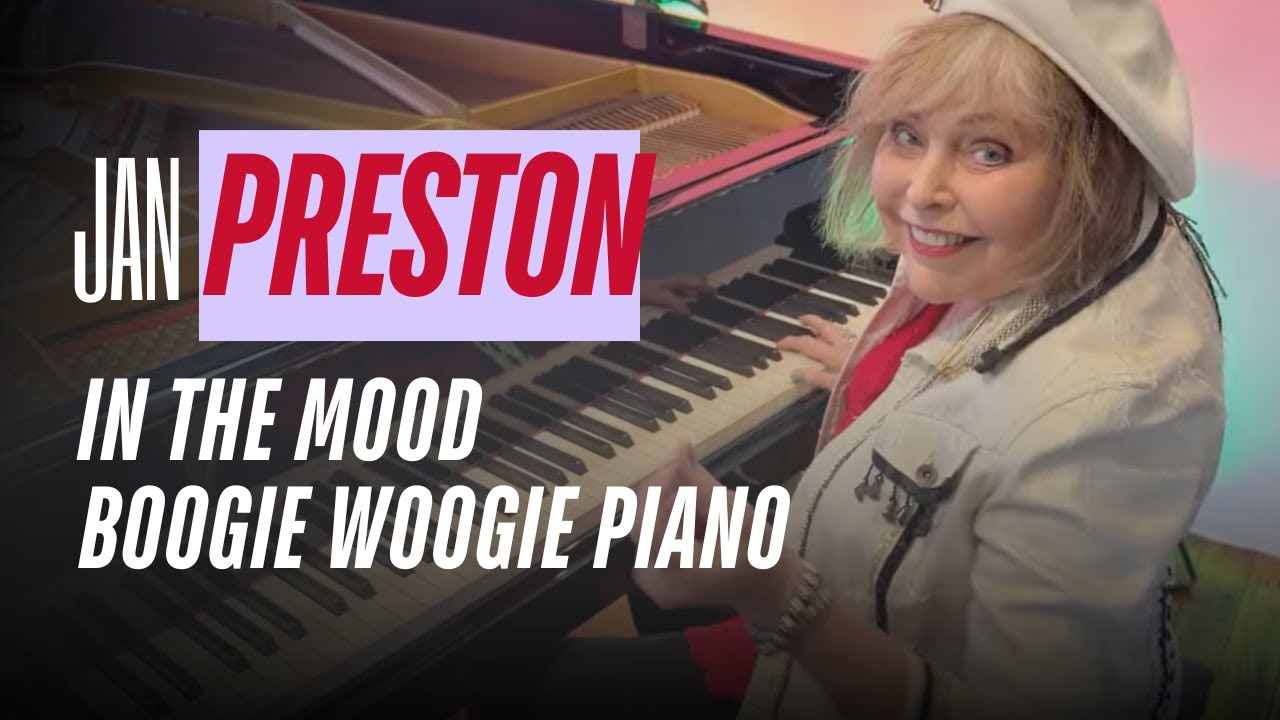 Jan Preston – In the Mood (Boogie Woogie Piano Performance)