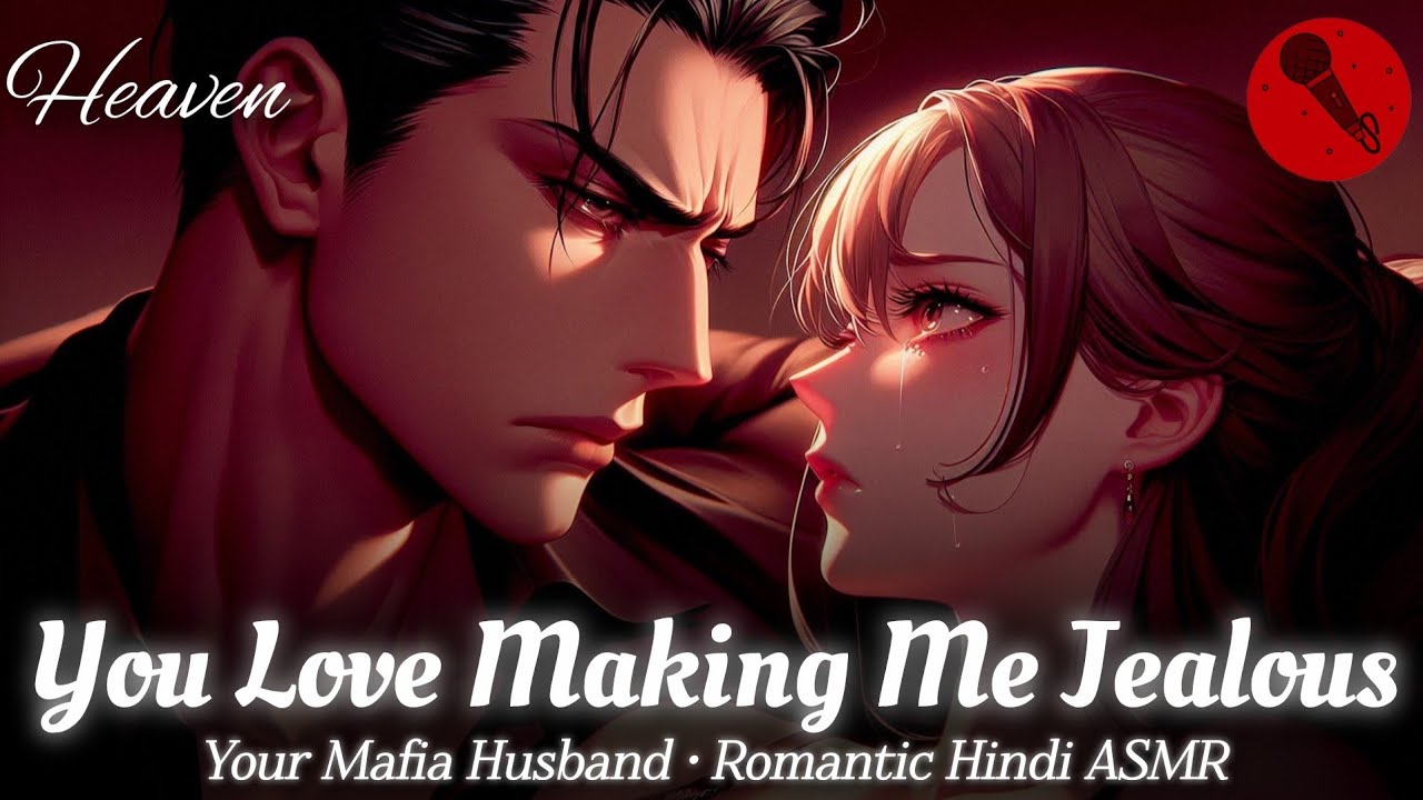 Your Mafia Husband is Angry 😡💢 | Hindi ASMR | @HeavenHindiASMR
