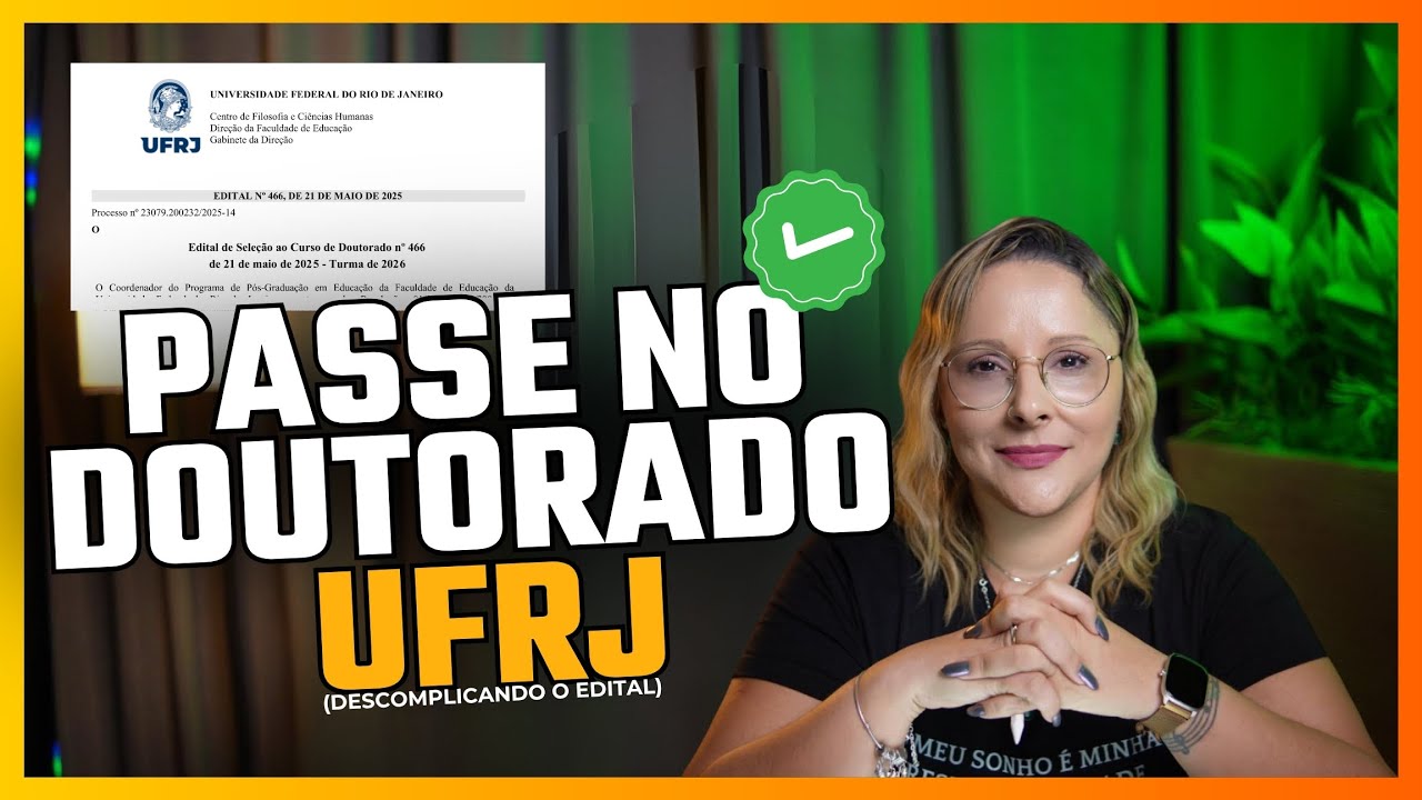 Decifrando o Edital Doutorado Educação UFRJ: O Guia para sua APROVAÇÃO!