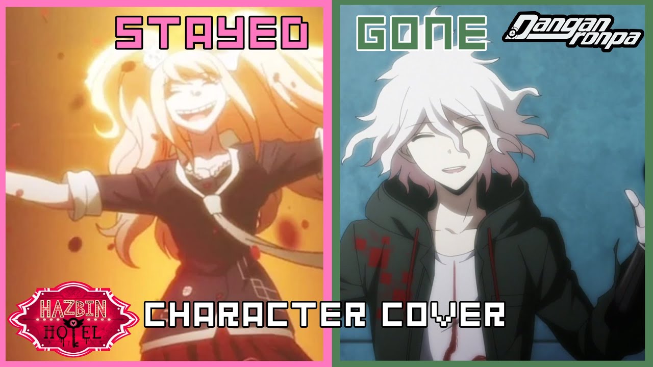 Stayed Gone Cover (Hope VS Despair Edition) - (DANGANRONPA X Hazbin Hotel)