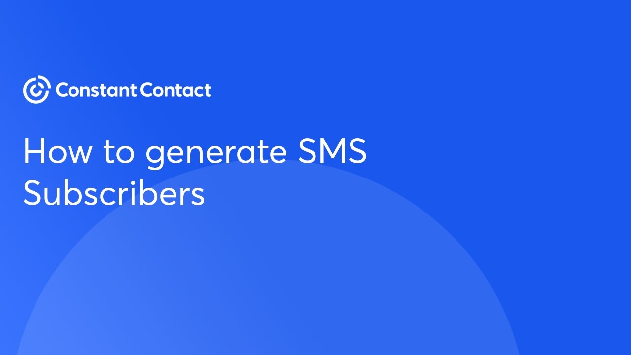 How to generate SMS subscribers | Constant Contact