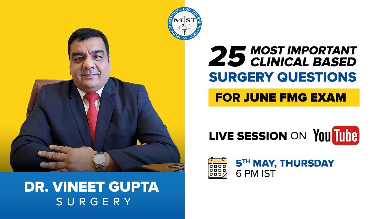 25 Most Important Surgery Questions | Dr. Vineet Gupta| MIST FMGE