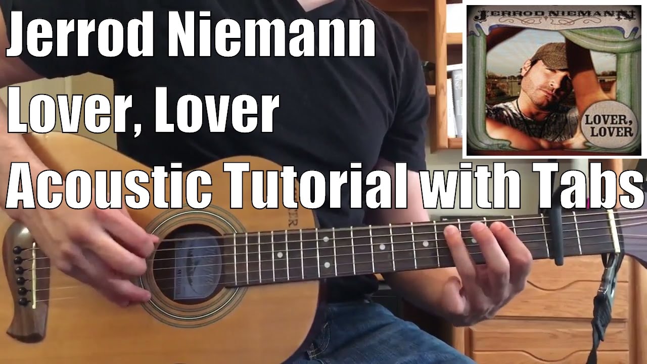 Lover, Lover Guitar Lesson (with Tabs) - Jerrod Niemann