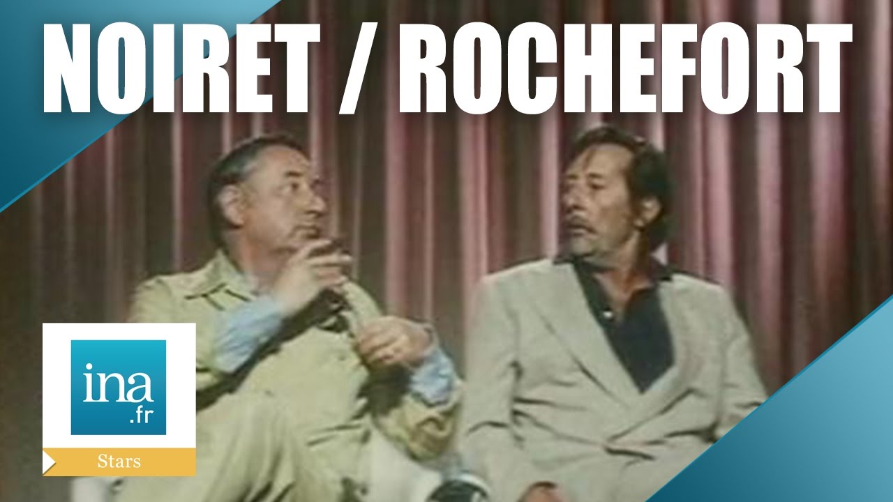 Philippe Noiret et Jean Rochefort 