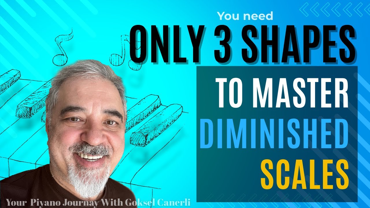 The  Easiest Way to Learn Diminished Scales on Piano🎷 🎹 🎺- Piano Journey With Goksel Canerli