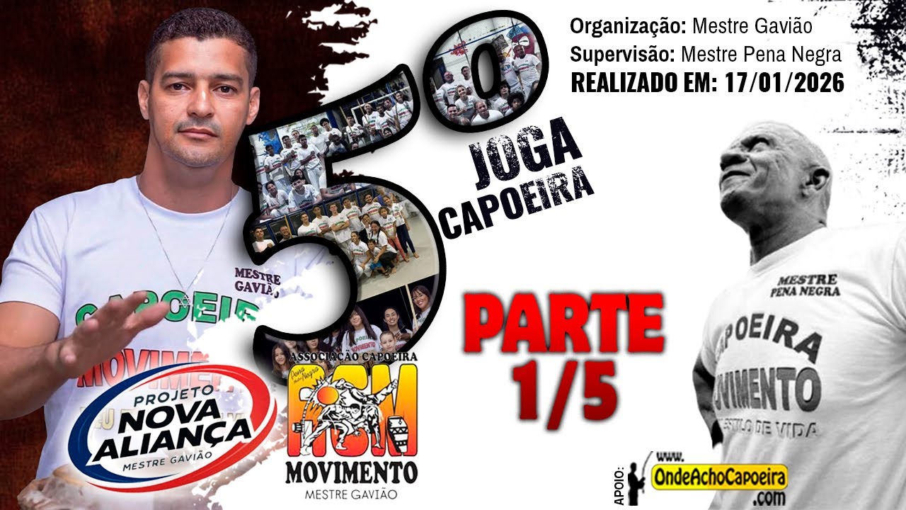 17/01/2026 - 5º Joga Capoeira - Parte 1/5