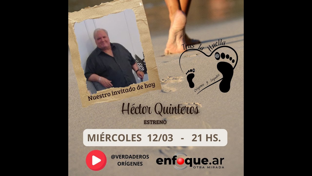 🌟 TRAS LA HUELLA – Héctor Quinteros – Construyendo y educando por una comunidad mejor 🌟