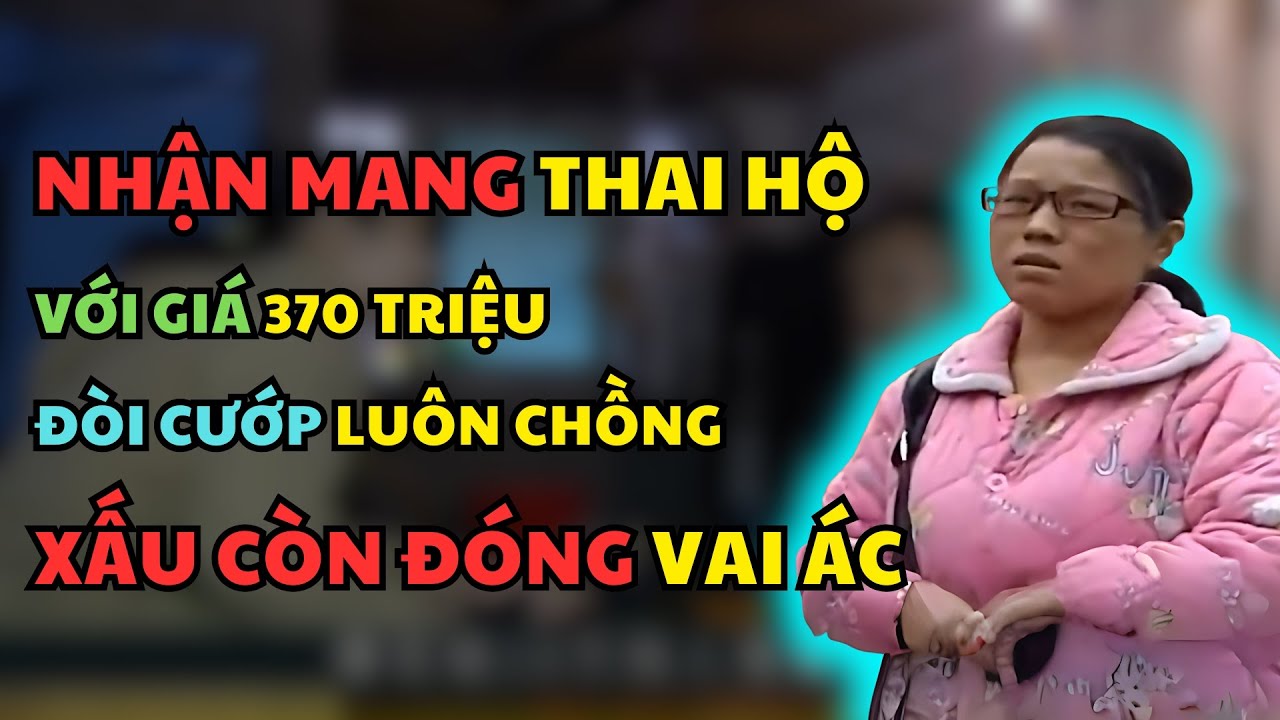 THAM LAM: NHẬN SINH CON HỘ GIÁ KHỦNG, RỒI CƯỚP LUÔN CHỒNG NGƯỜI TA, CÁI KẾT THỎA MÃN NGƯỜI XEM