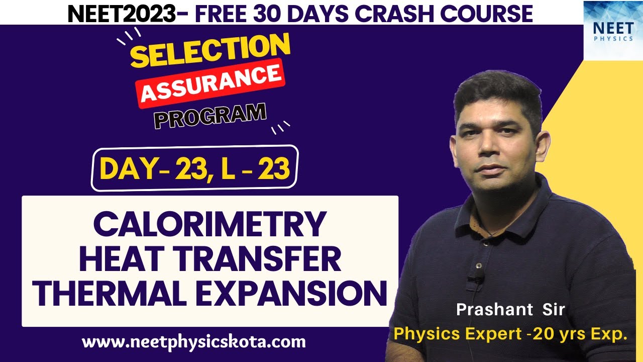 Calorimetry, Heat Transfer &Thermal Expansion in ONE SHOT | NEET Crash Course | Class 11 Physics