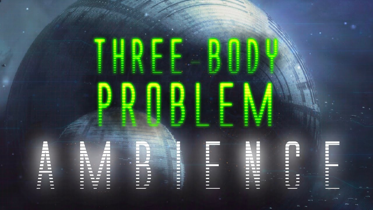 Dark Ambient Sci-Fi Music For Reading/Writing | Inspired By The Three-Body Problem