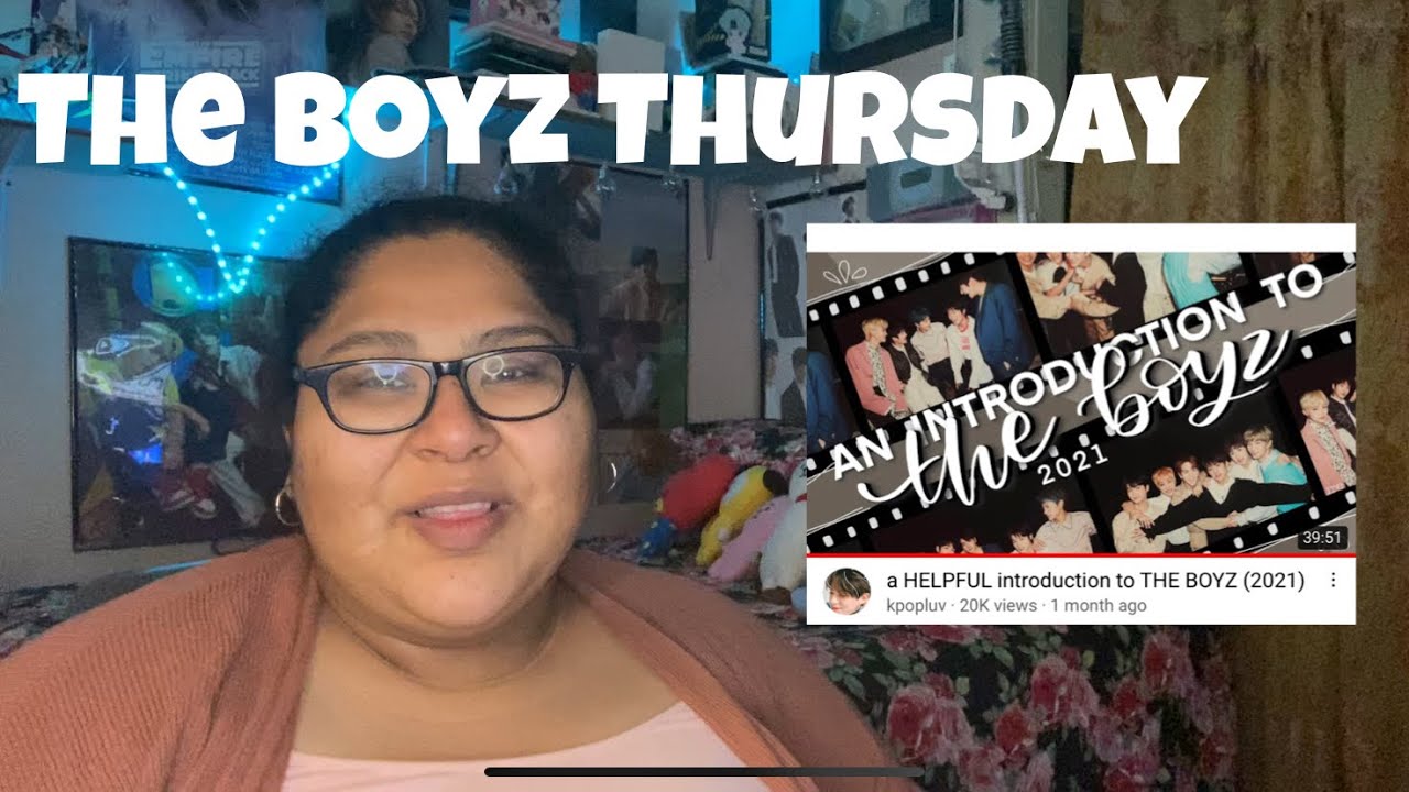My Reaction to “a HELPFUL introduction to THE BOYZ (2021)” by kpopluv