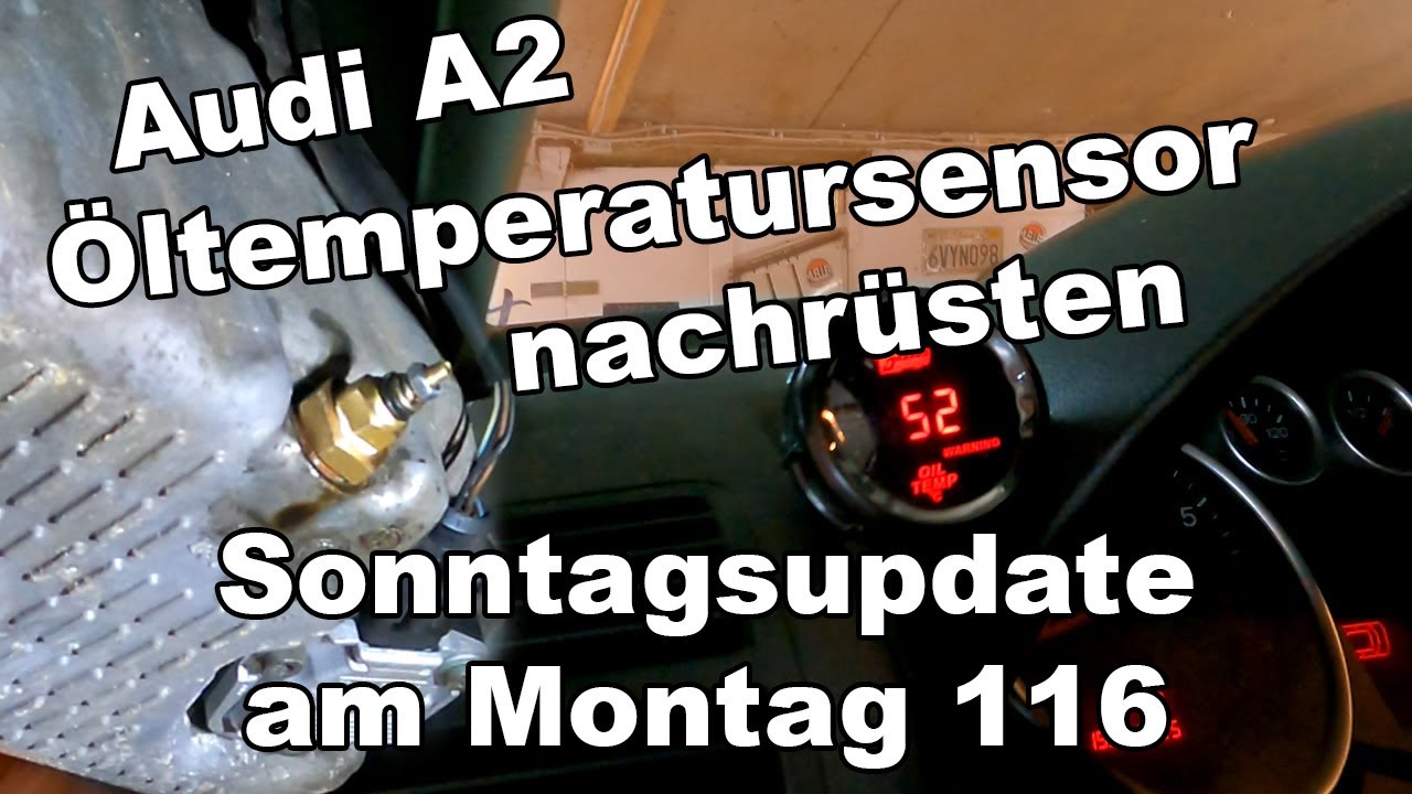 Audi A2 - Öltemperatursensor nachrüsten - Suam 116