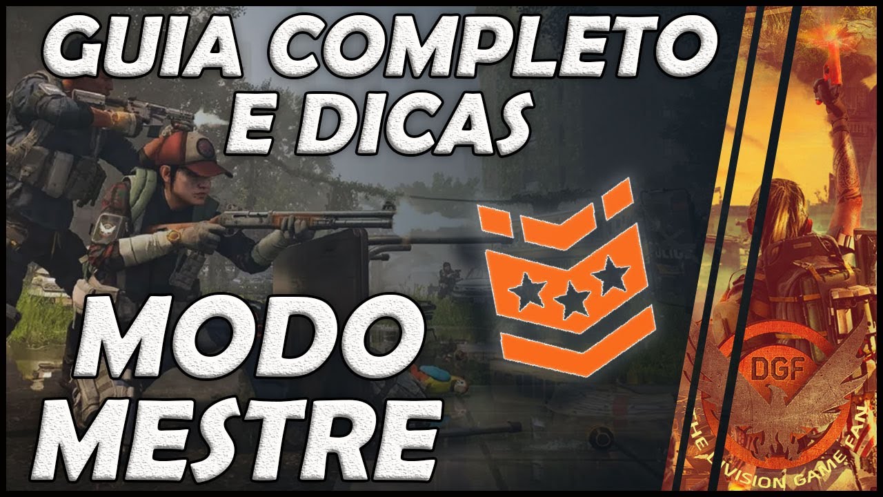 Division 2 Guia - MODO MESTRE - Ultimate Guide - Tutorial Completo e várias dicas!