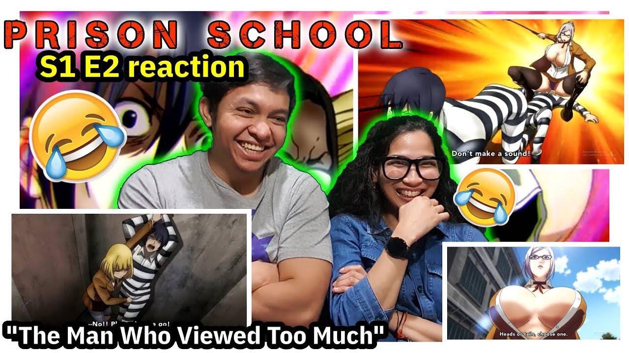 Prison School Season 1 Episode 2 Reaction "The Man Who Viewed Too Much" Purizun Sukūru Reaction