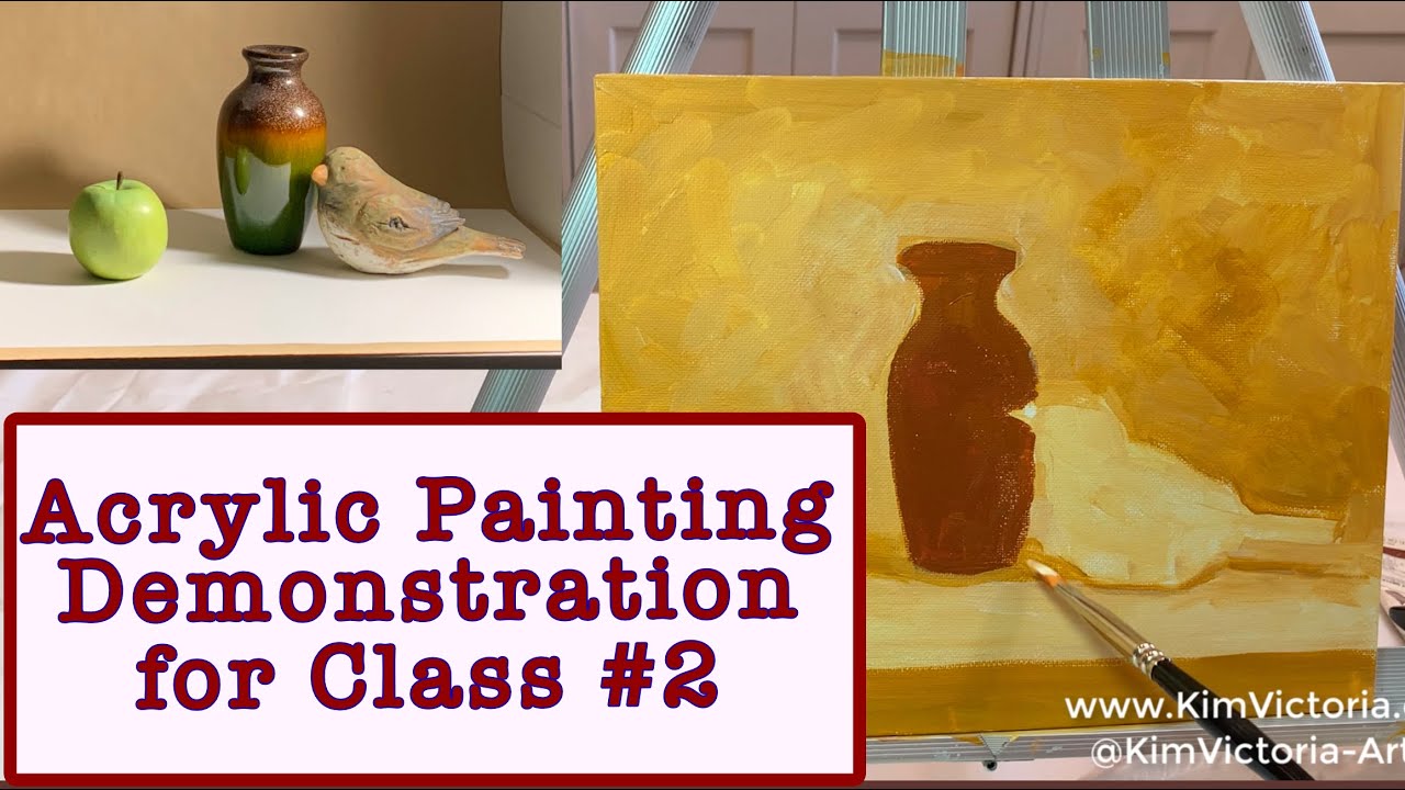 Painting Class Lesson #2 Acrylic Painting Demonstration Still Life