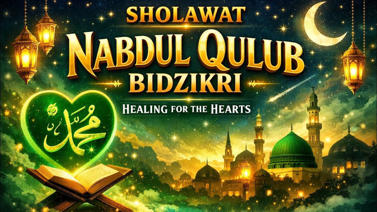NABDUL QULUB BIDZIKRI | Heartfelt Sholawat to the Beloved Prophet 🌟💚