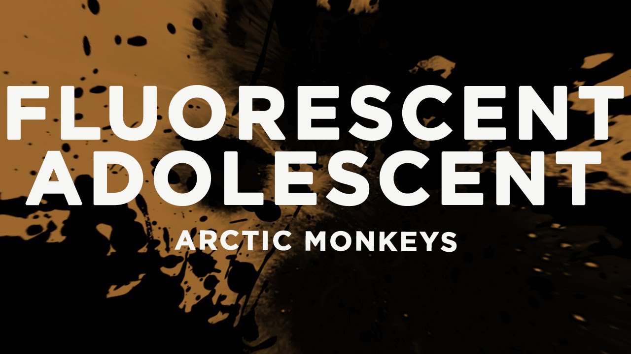 Arctic Monkeys - Fluorescent Adolescent (Lyrics)