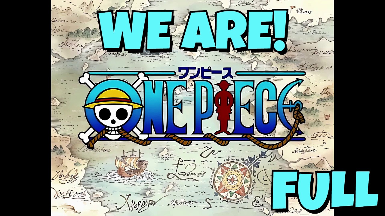 One Piece OP 1 Sub. Español V. Completa | We Are! - Hiroshi Kitadani