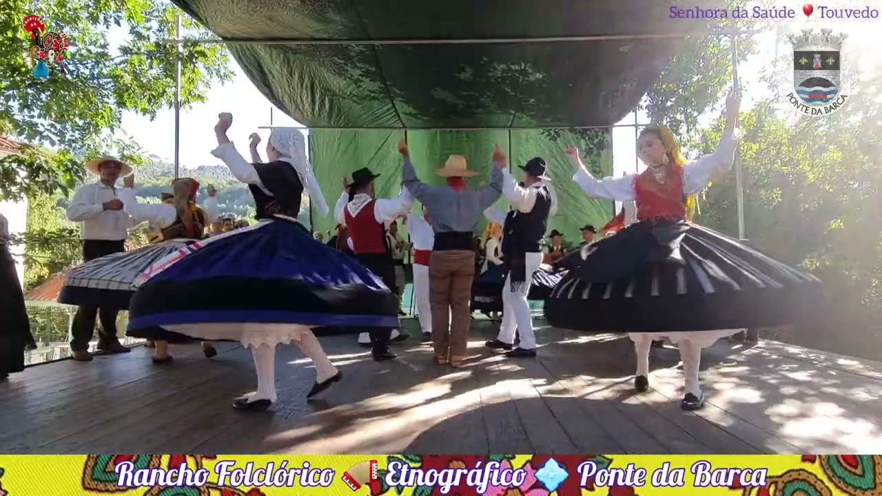 🟢Rancho Folclórico e Etnográfico de Ponte da Barca |Senhora da Saúde ●|Touvedo