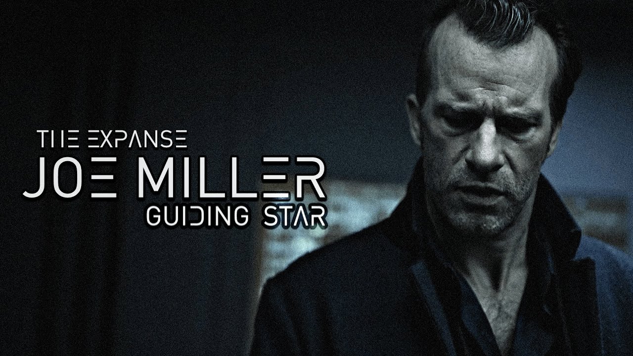 (The Expanse) Joe Miller | Guiding Star