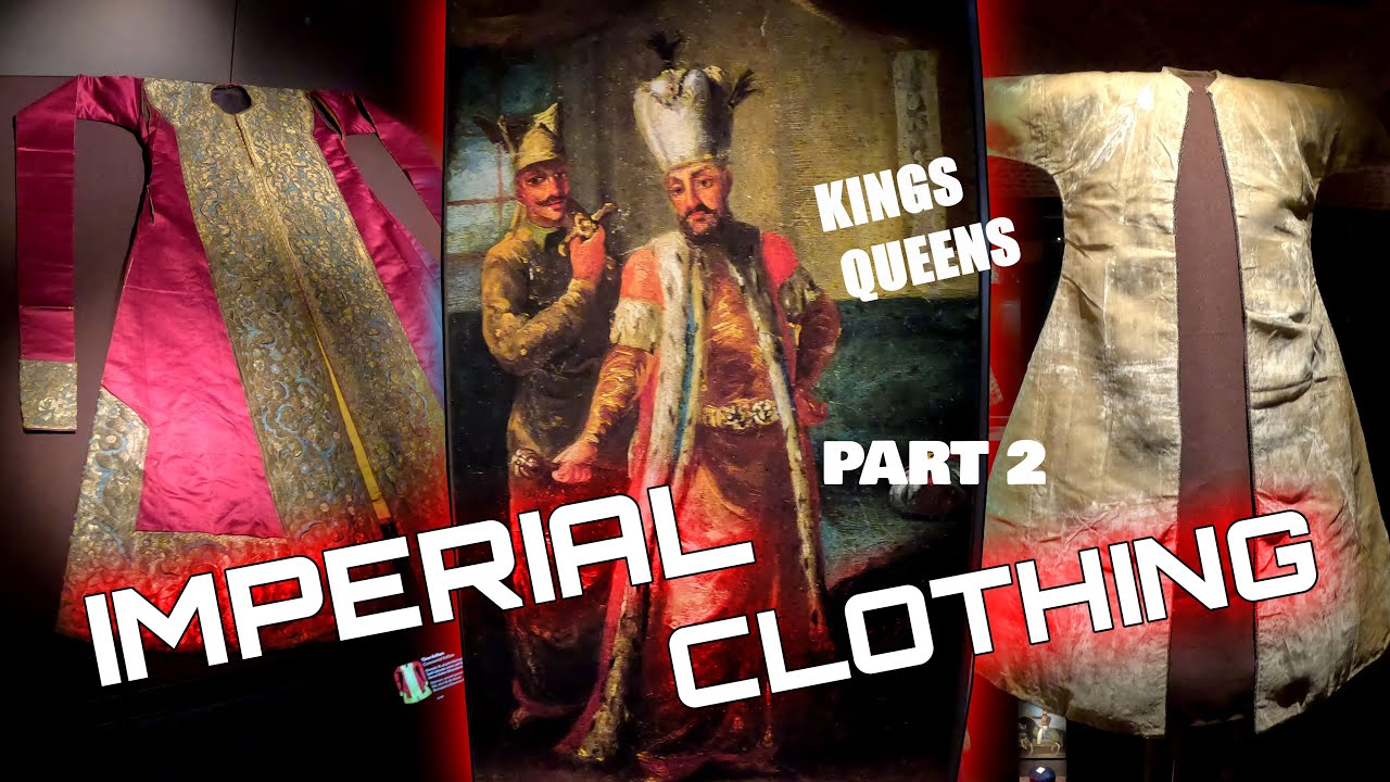 Topkapi Palace - Imperial Clothing - Part 2