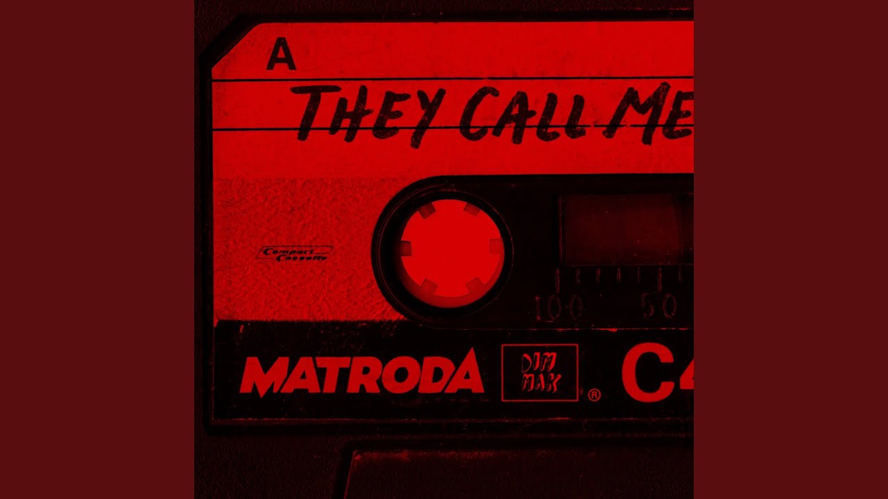 They Call Me
