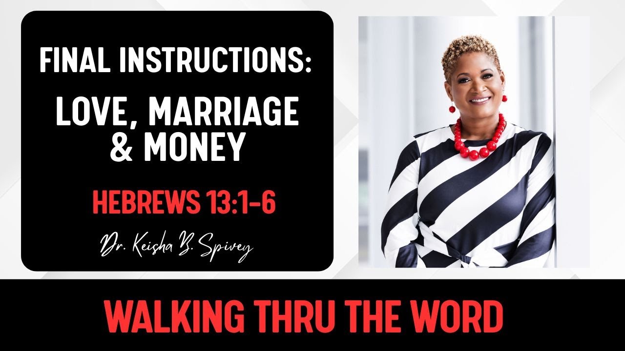 Final Instructions:  Love, Marriage & Money