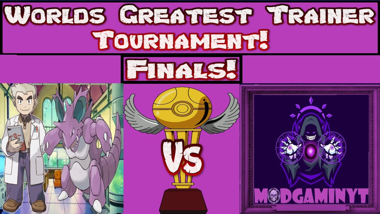Worlds Greatest Trainer Tournament P44 The Finals MODGAMINYT Vs Prof Oak And My Next Game Is?