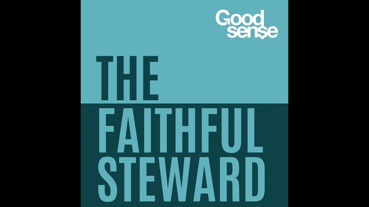 15: Our Stewardship Year, Part 1