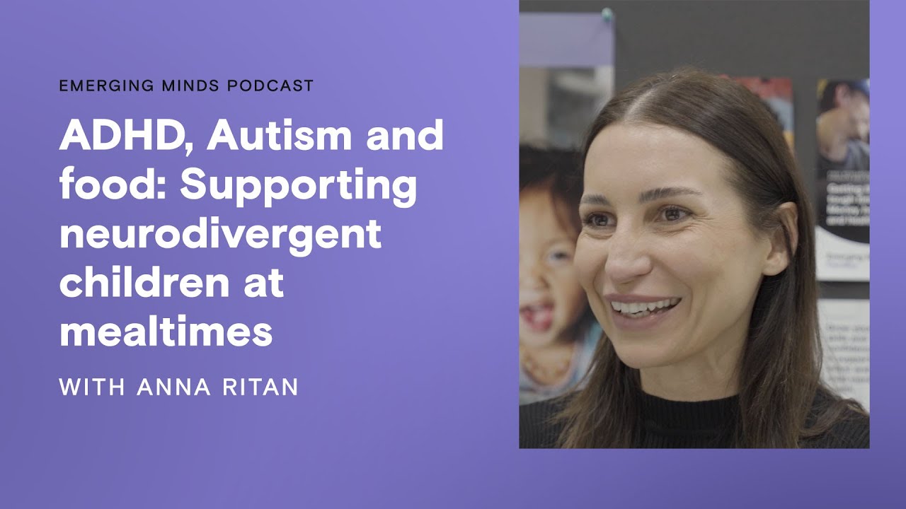 ADHD, Autism and food: Supporting neurodivergent children at mealtimes | Emerging Minds Families