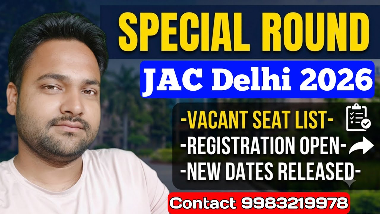 JAC Delhi 2026 Spot Round Schedule | Everything About JAC Delhi Upgradation Round #jacdelhi2026