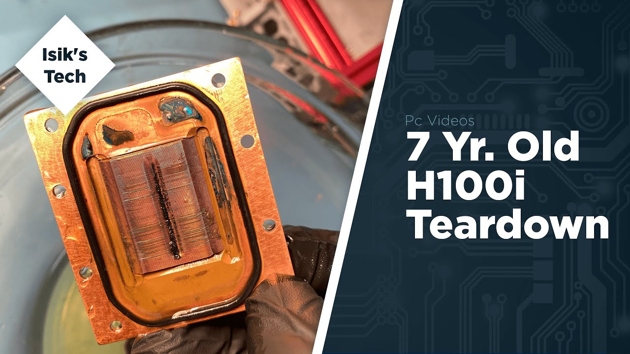 Tearing Down 7 Yr. Old Corsair H100i