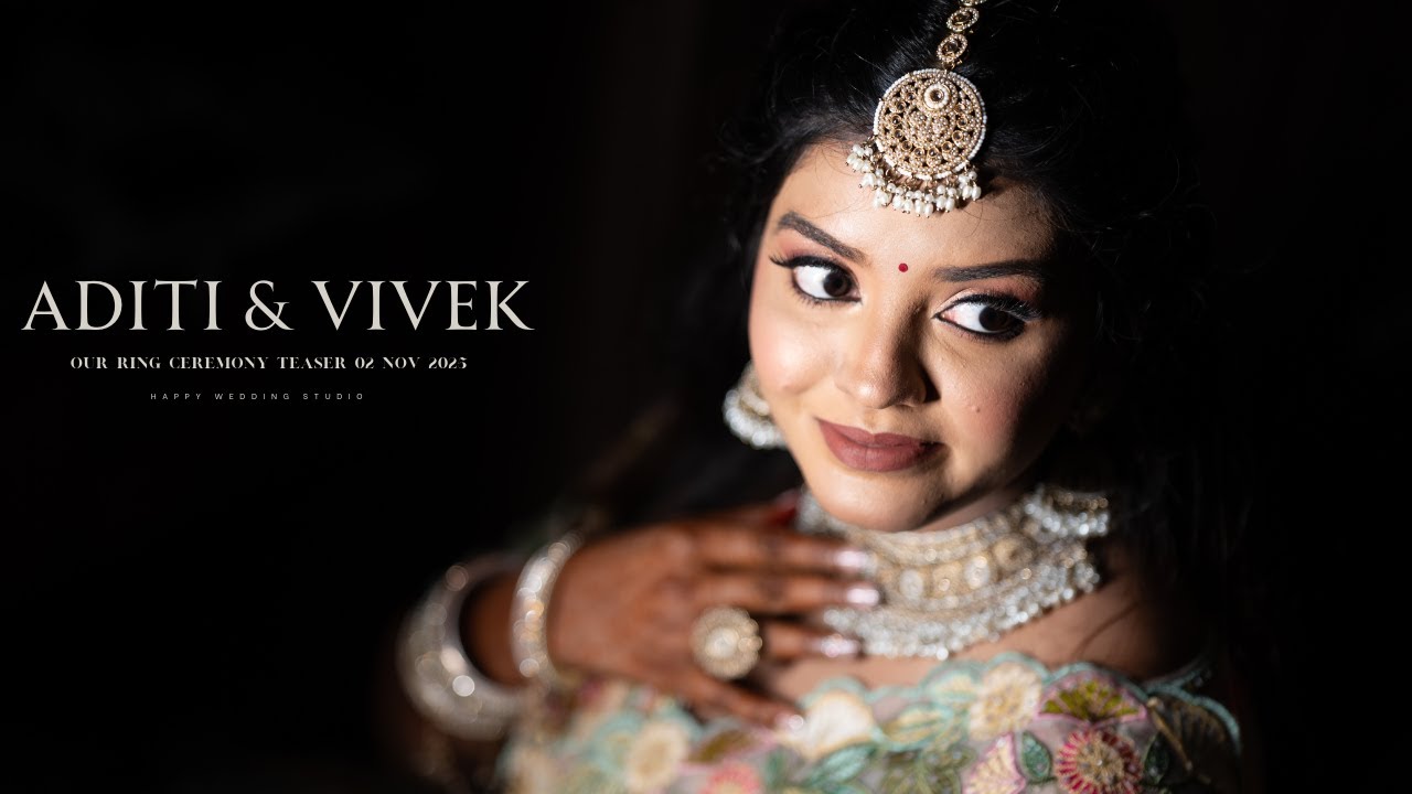 BEST CINEMATIC ENGAGEMENT TEASER | ADITI & VIVEK | RING CEREMONY VIDEO | 