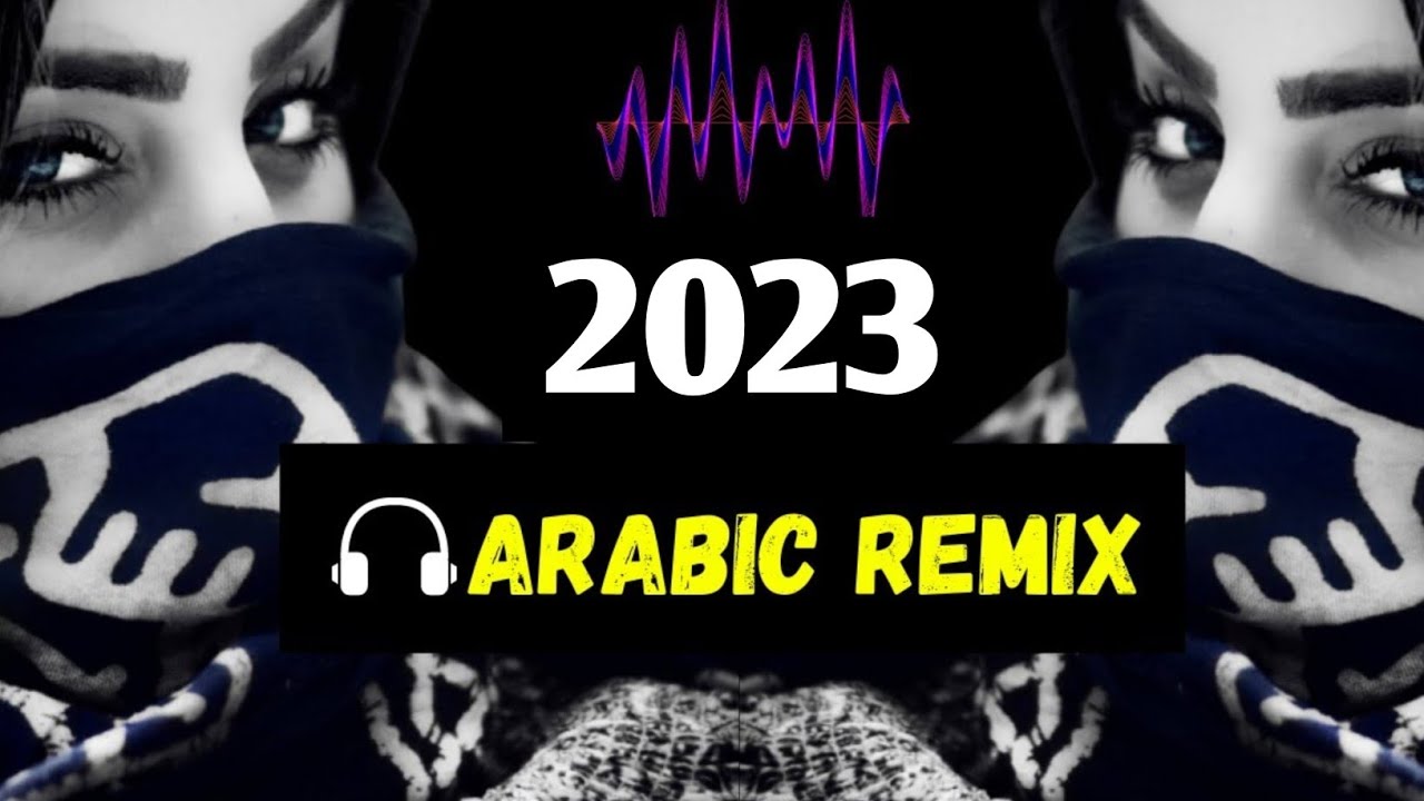 Arbaic remix 2023 | Arabic new song 2023 | new songs 2023