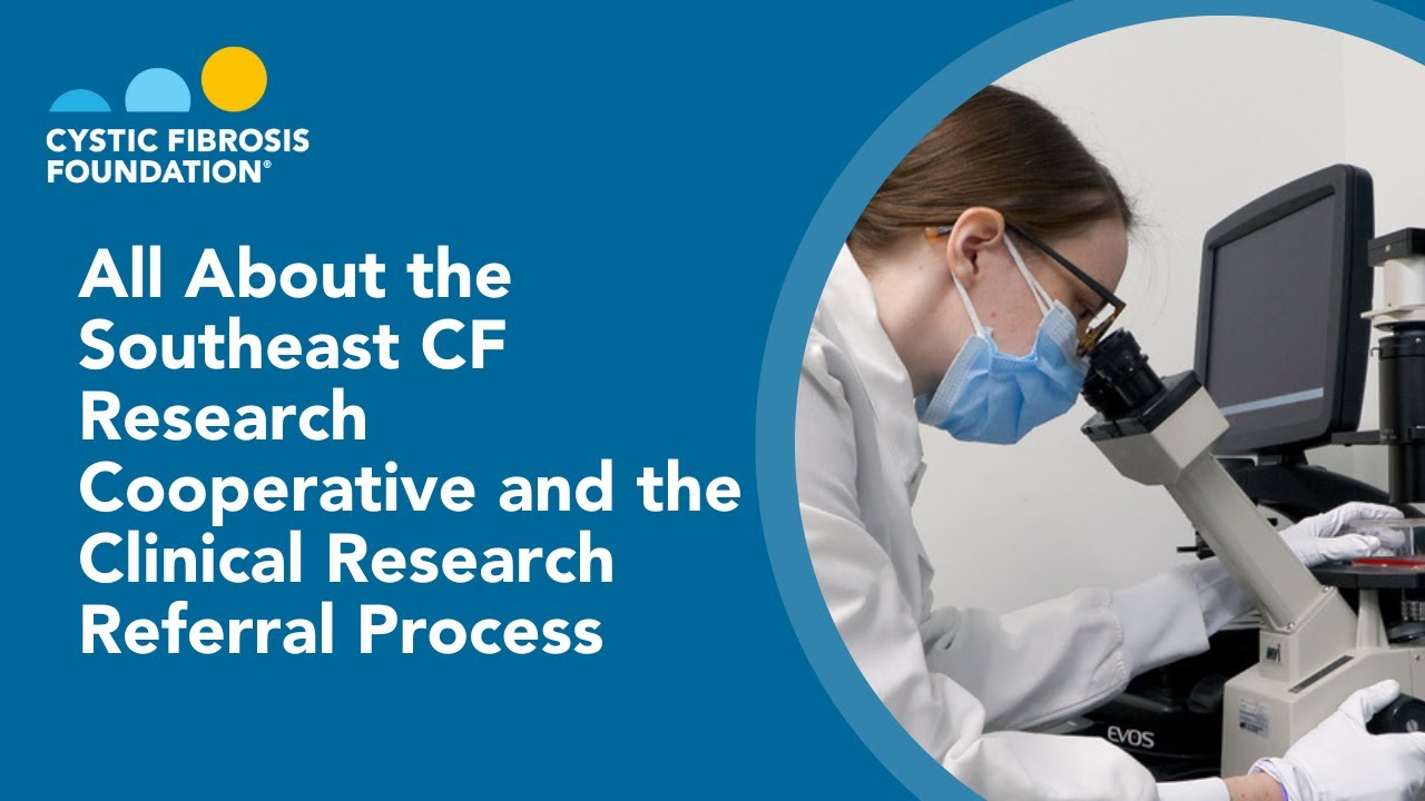 CF Foundation | All About the Southeast CF Research Cooperative and Clinical Research Referral
