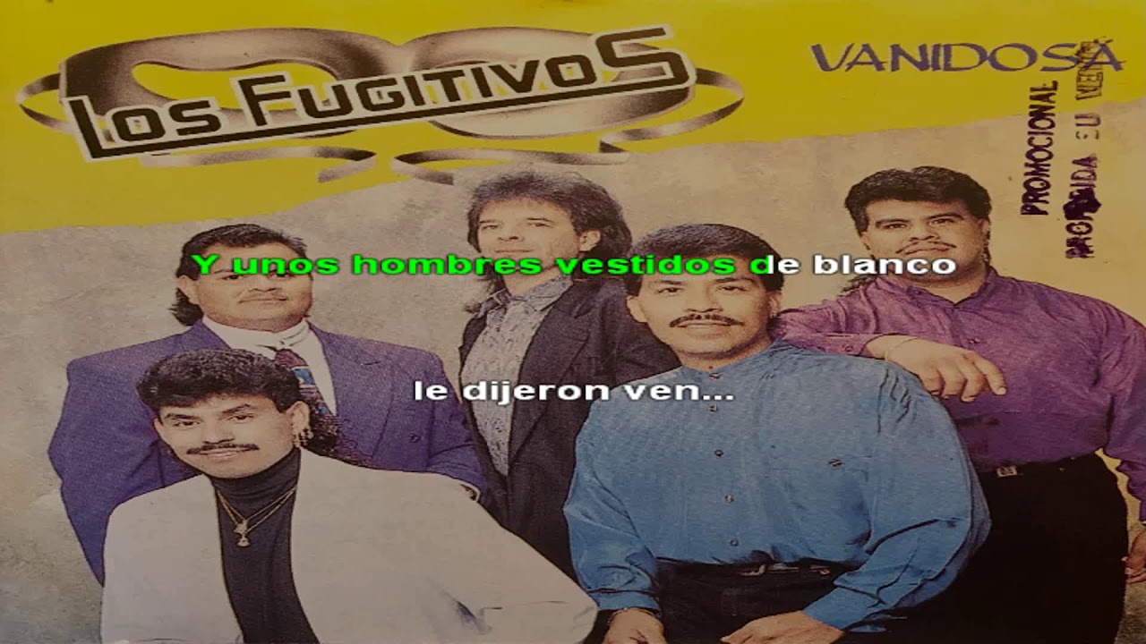 LA LOCA KARAOKE LOS FUGITIVOS