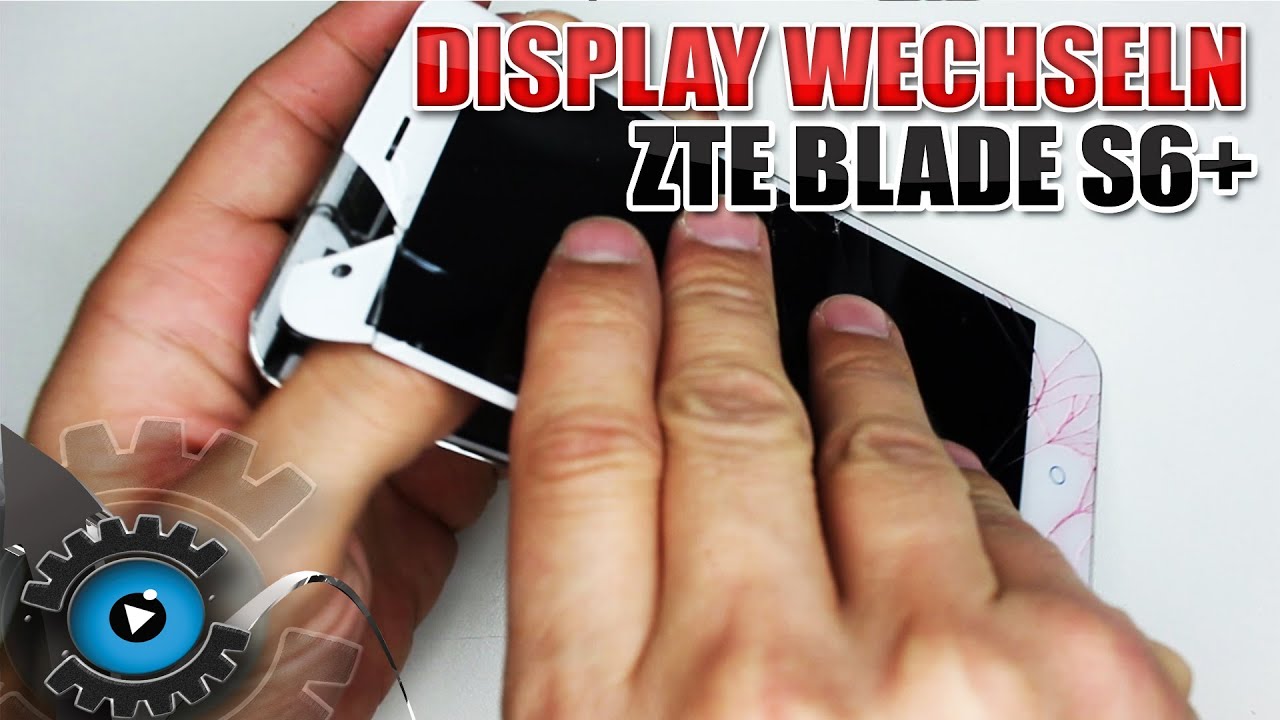 ZTE Blade S6+ Display & Akku Wechseln Tauschen Reparieren [Deutsch/German]