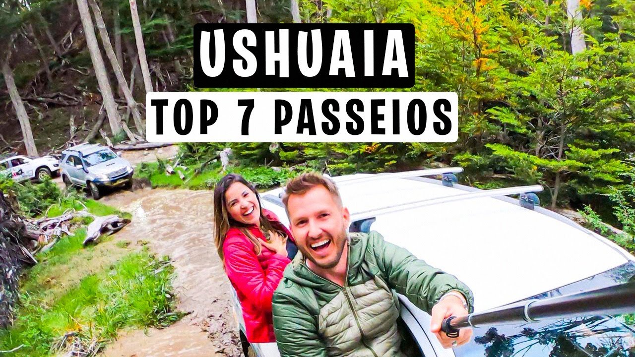 OS 7 MELHORES PASSEIOS DE USHUAIA | PATAGÔNIA ARGENTINA